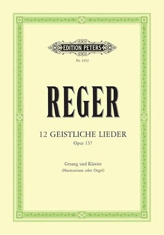 12 Geistliche Lieder Op. 137