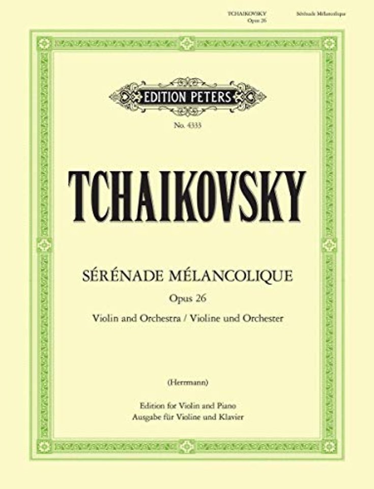 Serenade Melancolique Op.26
