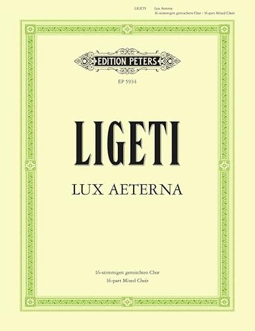 Lux Aeterna for 16-part Mixed Choir (Vocal Score)
