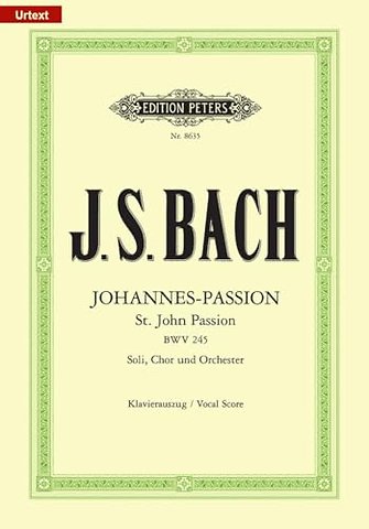 St. John Passion BWV 245 (Vocal Score)