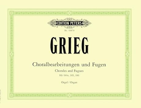 Chorales and Fugues for organ
