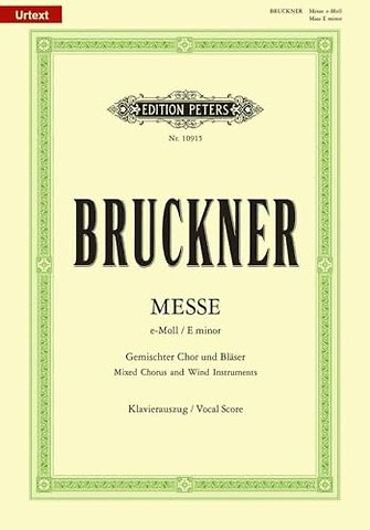 Mass in E minor WAB 27 (2nd Version, 1882)