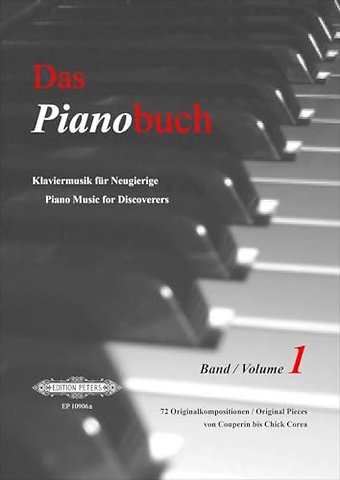 Das Pianobuch: Piano Music for Discoverers, Vol. 1