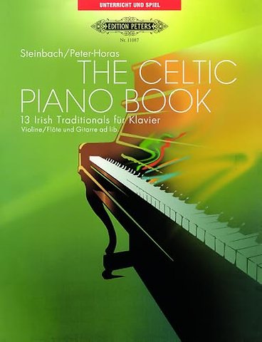 Celtic Piano Book: 13 Irish Songs