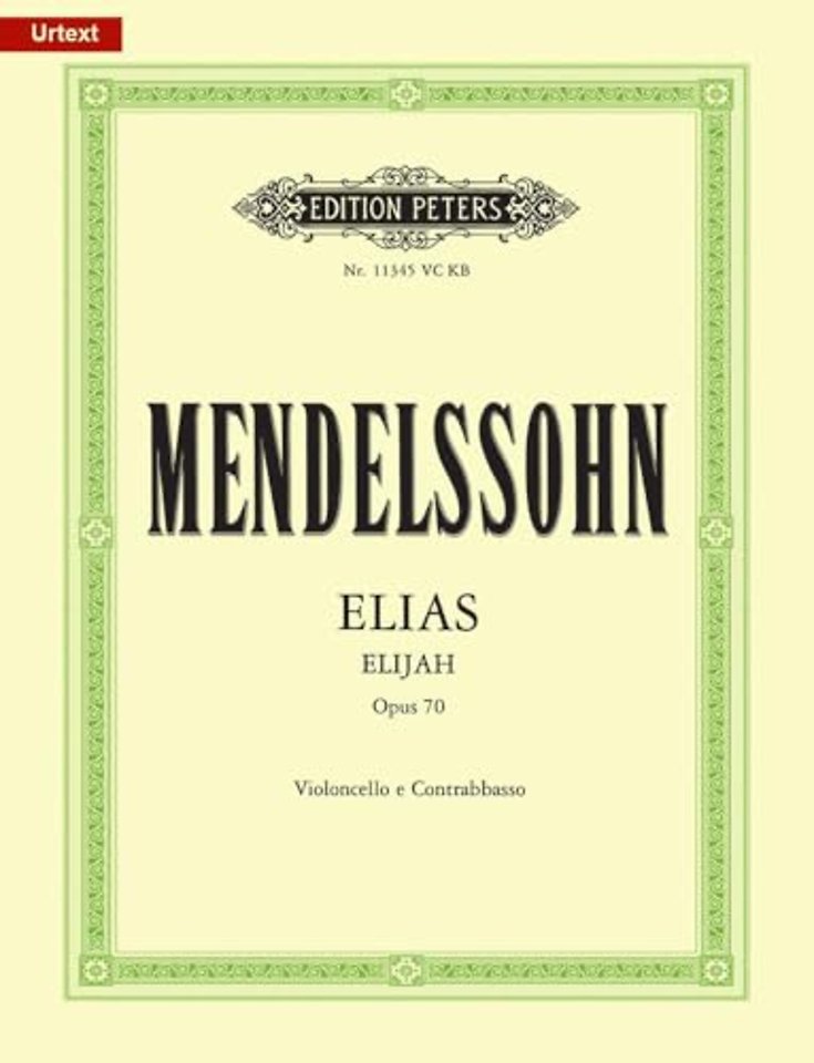 Elijah (Urtext) Op. 70 Cello/Bass Part