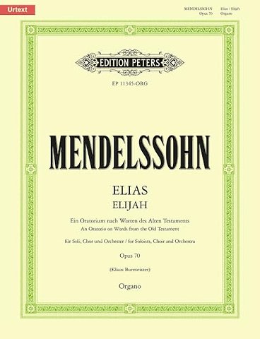 Elijah Op. 70 (Urtext) Organ Part