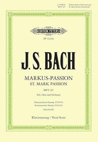 St. Mark Passion BWV247