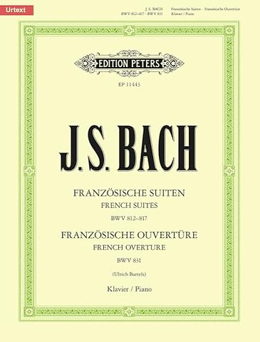 French Suites BWV 812-817 & French Overture BWV 831