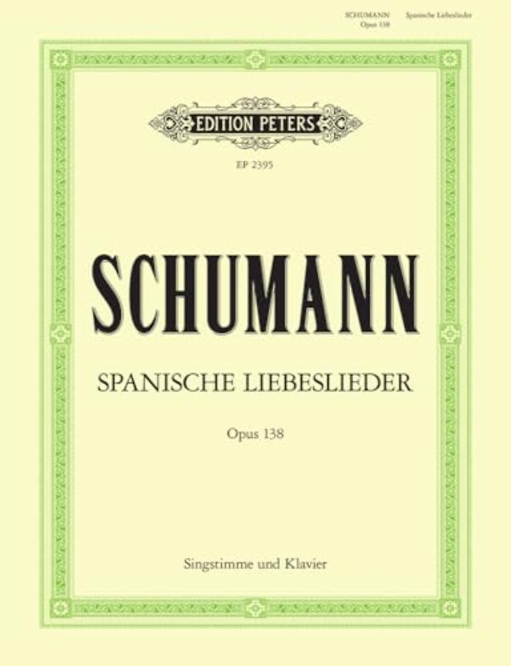 Spanische Liebeslieder op.138