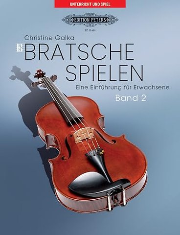 Bratsche spielen. Eine Einfuhrung fur Erwachsene. Band 2