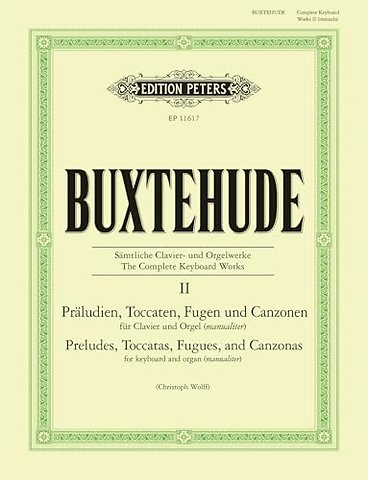 The Complete Keyboard Works Vol. II: Preludes, Toccatas, Fugues, and Canzonas