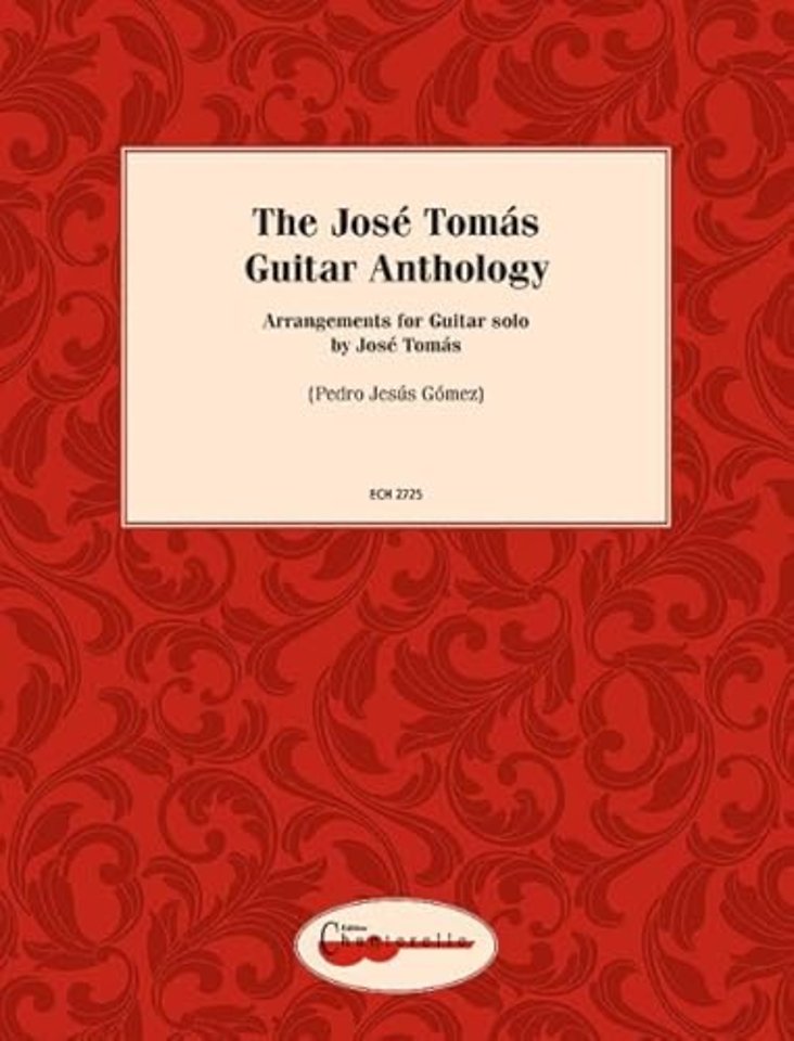 The Jose Tomas Guitar Anthology