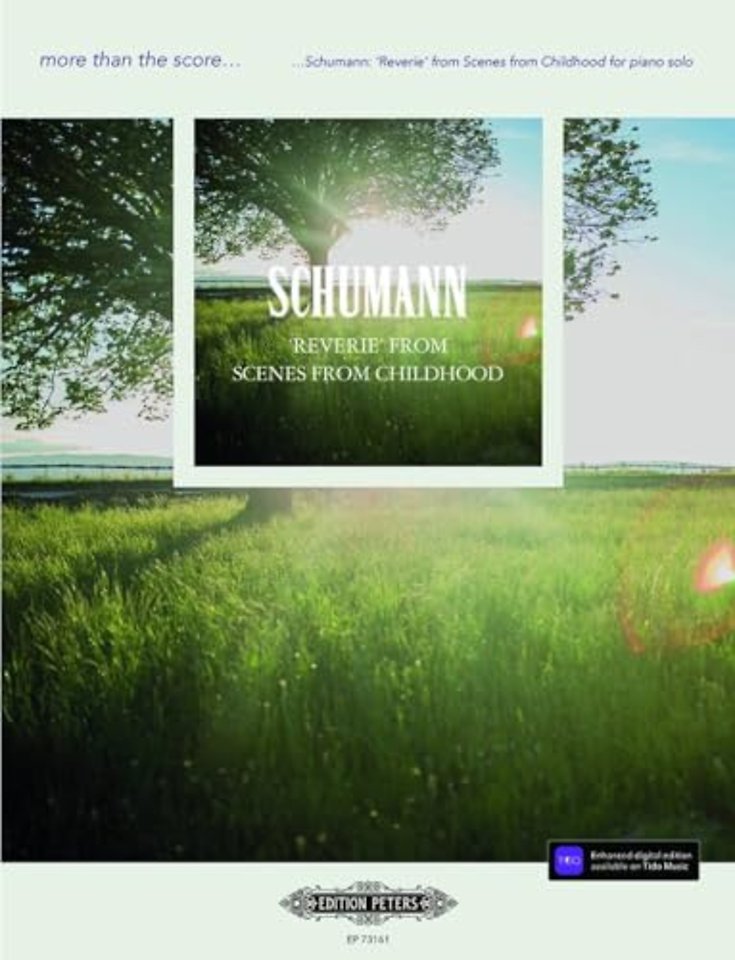 more than the score...Schumann: Reverie from Scenes from Childhood