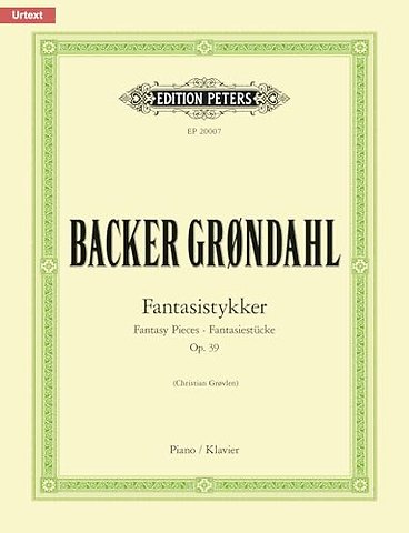 Fantasistykker (Fantasy Pieces) Op. 39