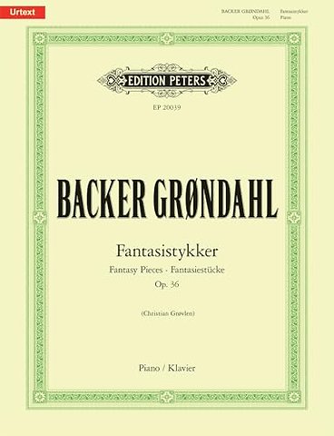 Fantasistykker (Fantasy Pieces) Op. 36