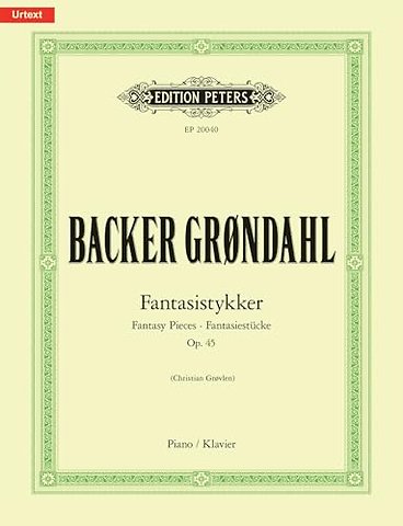 Fantasistykker (Fantasy Pieces) Op. 45