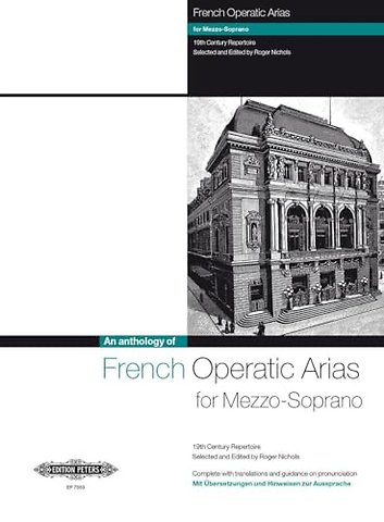 French Operatic Arias for Mezzo Soprano - 19th Century Repertoire