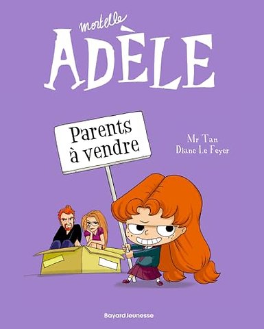 Mortelle Adele 8/Parents a vendre