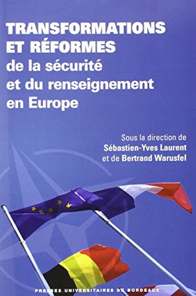 Transformations et réformes de la sécurité et du renseignement en Europe