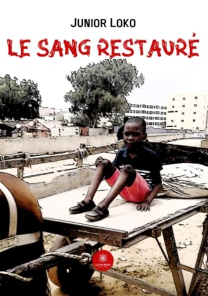 Le sang restaure