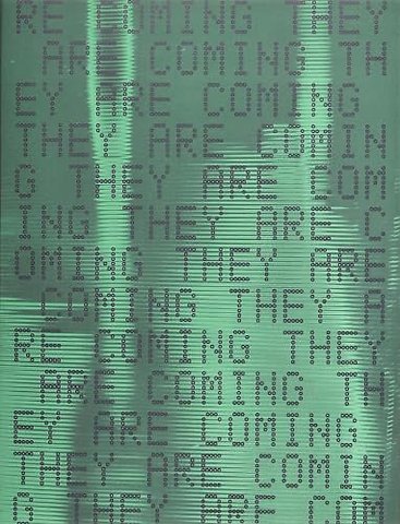 They are Coming