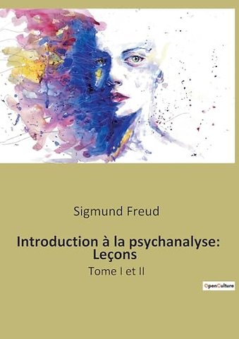 Introduction a la psychanalyse