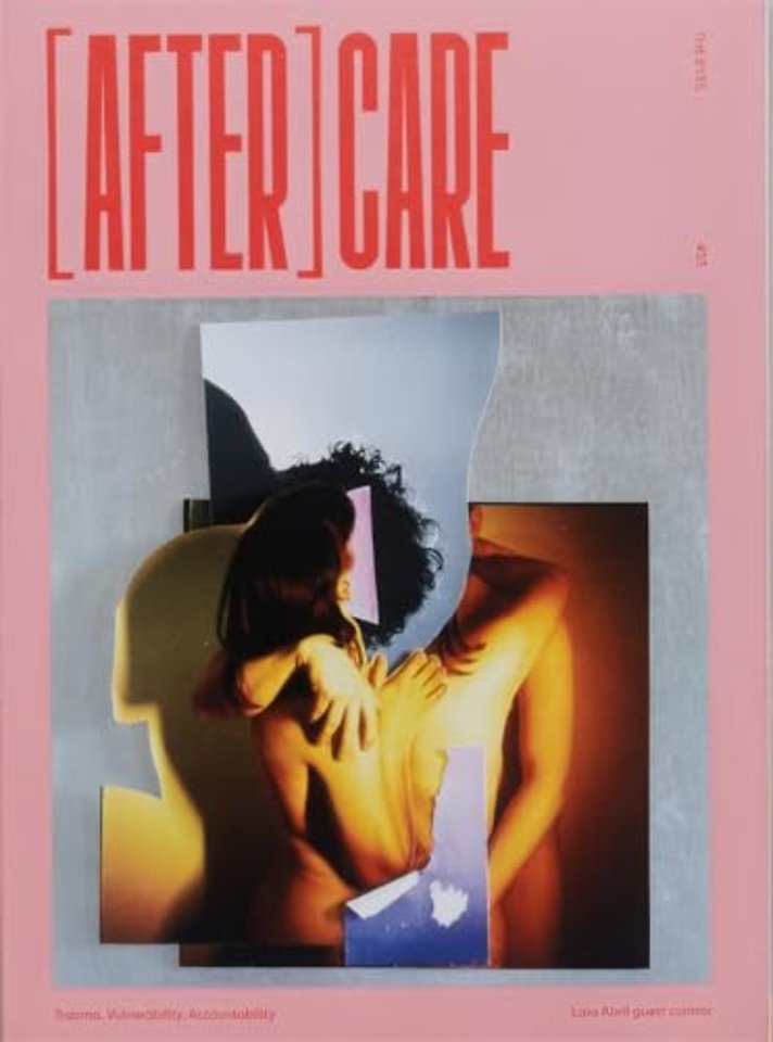 (AFTER)CARE TRAUMA. VULNERABILITY. ACCOUNTABILITY