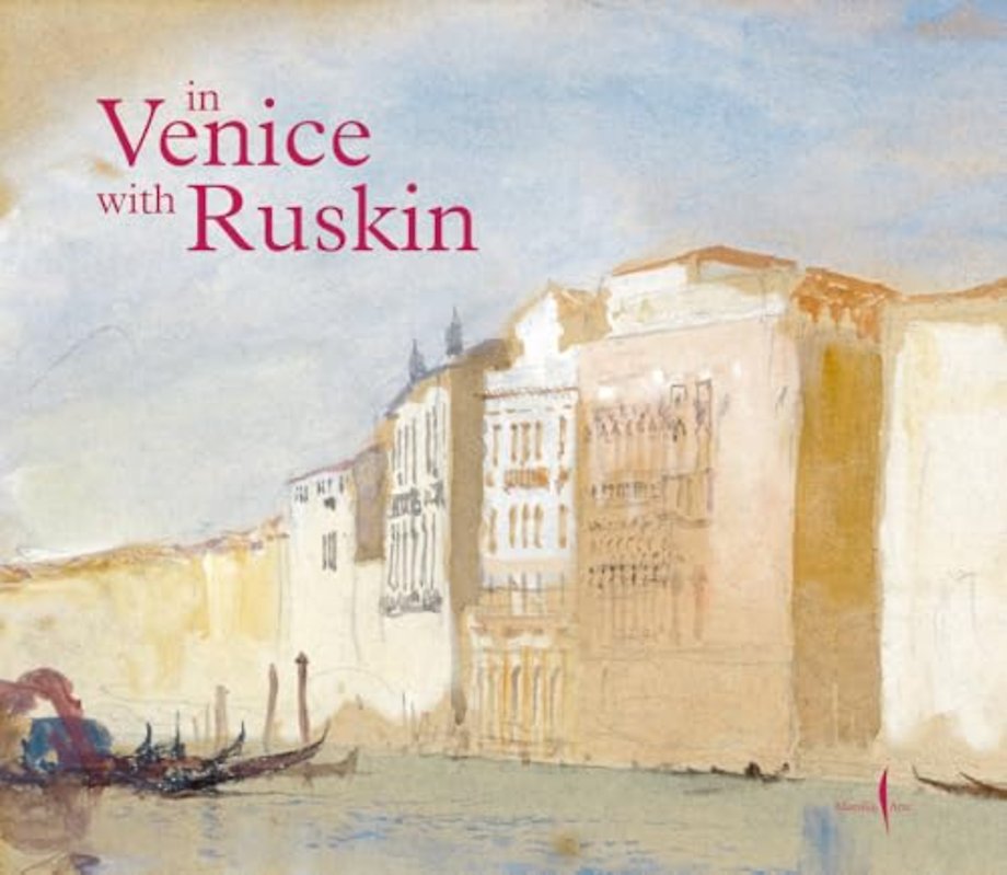 In Venice with Ruskin