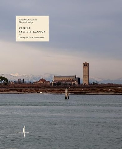 Venice and Its Lagoon: Caring for the Environment