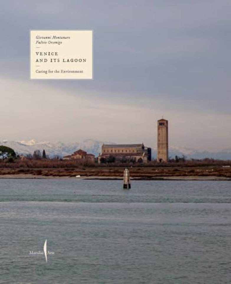 Venice and Its Lagoon: Caring for the Environment