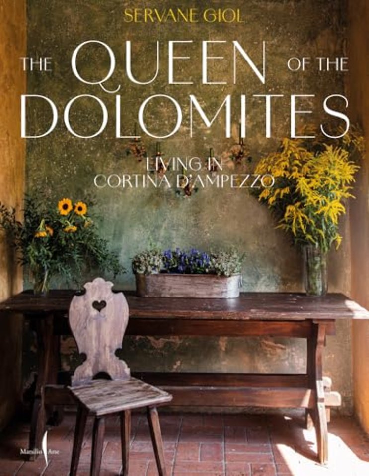 Queen of the Dolomites, the: Living in Cortina d'Ampezzo