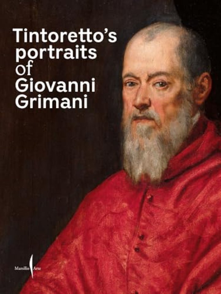 Tintoretto's Portraits of Giovanni Grimani