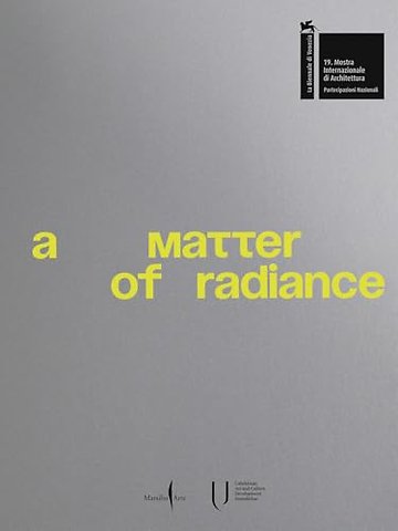 Matter of Radiance, a