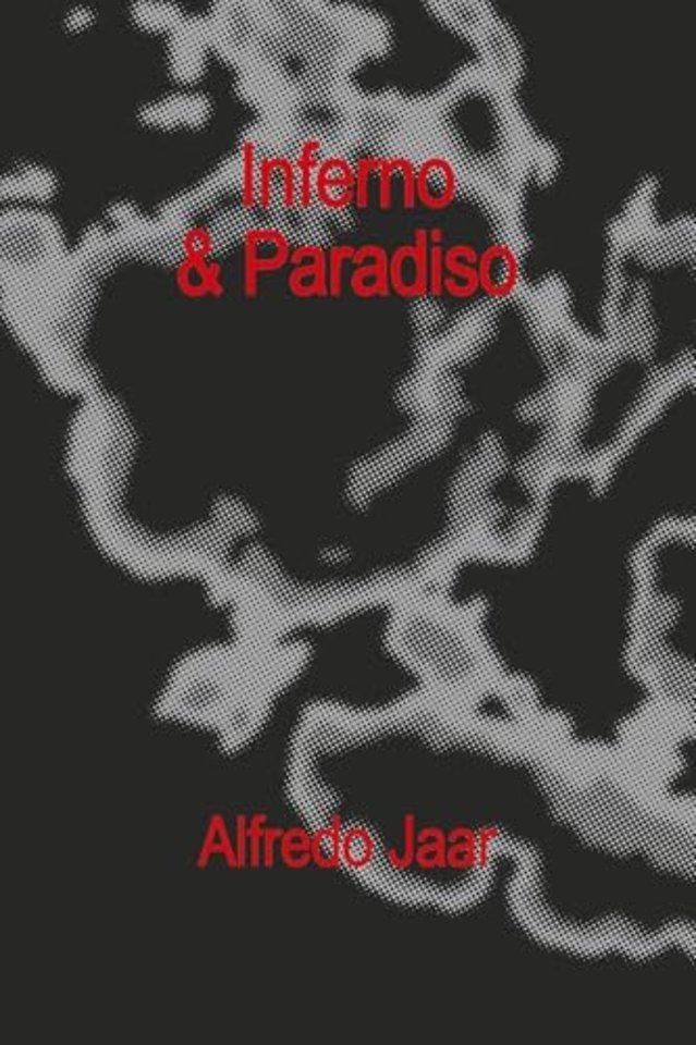 Inferno & Paradiso
