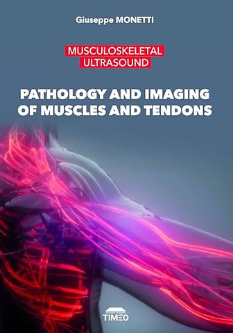 Pathology and Imaging of Muscles and Tendons – Musculoskeletal Ultrasound