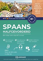 Spaans B1 halfgevorderd. Een stap-voor-stap B1 cursus