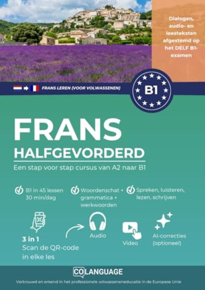Frans B1 leren halfgevorderd. Een stap-voor-stap cursus van A2 naar B1 (met audio)