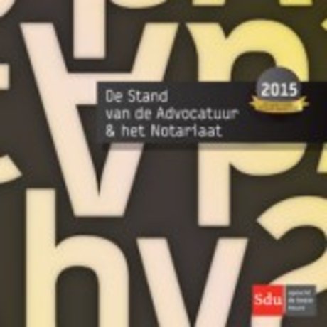 De Stand van de Advocatuur & het Notariaat 2015