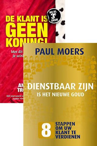 Pakket Dienstbaar zijn is het nieuwe goud + De klant is GEEN koning!