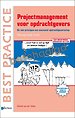 Projectmanagement voor opdrachtgevers - De vier principes van succesvol opdrachtgeverschap (licht beschadigd) Projectmanagement voor opdrachtgevers - De vier principes van succesvol opdrachtgeverschap (licht beschadigd)