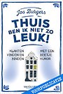 Thuis ben ik niet zo leuk! - gratis voorpublicatie Thuis ben ik niet zo leuk! - gratis voorpublicatie