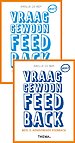 Vraag gewoon feedback - Deel 1 en 2