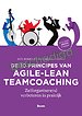 De 10 principes van agile-lean teamcoaching (licht beschadigd) De 10 principes van agile-lean teamcoaching (licht beschadigd)