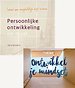 Ontwikkel je mindset & Persoonlijke ontwikkeling op maat Ontwikkel je mindset & Persoonlijke ontwikkeling op maat