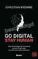 Go digital, stay human (licht beschadigd) Go digital, stay human (licht beschadigd)