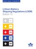 IATA Lithium Batteries Shipping Regulations LBRS: 2023 (9726-64) SKU: 510919