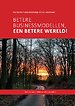 Betere businessmodellen, een betere wereld! Betere businessmodellen, een betere wereld!