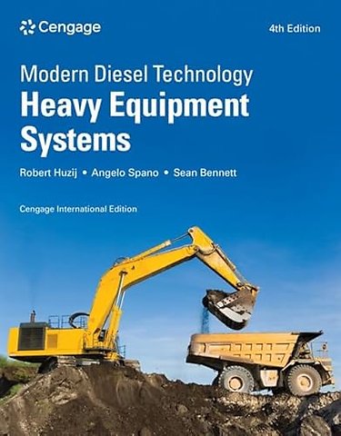 Modern Diesel Technology: Heavy Equipment Systems, Cengage International Edition