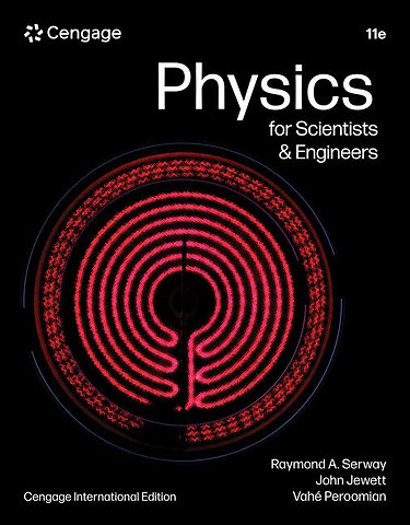 Physics for Scientists and Engineers with Modern Physics