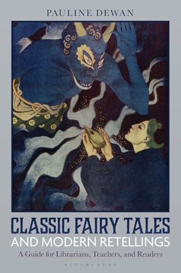 Classic Fairy Tales and Modern Retellings